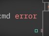 cmd error