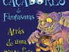 Os Caçadores de Fantasmas. Atrás de Uma Pista Fria - Cornelia Funke