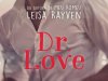 Dr. Love - Leisa Rayven
