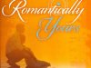 Romantically Yours: When A Man Loves A Woman (2012)