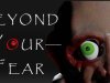 Beyond your Fear
