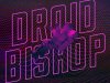 Droid Bishop - Lost In Symmetry (2016)
