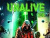 Unalive 010