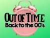 Out of Time Back to the 00's (2023)