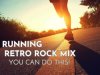 Retro Rock Mix - You Can Do This! (2023)