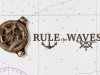 Rule the Waves 3