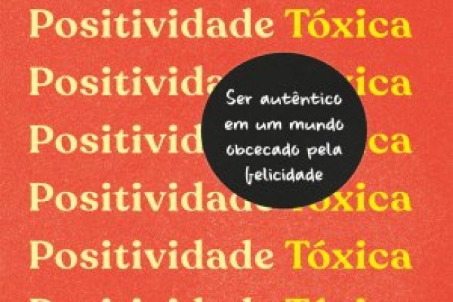 Positividade Tóxica - Whitney Goodman