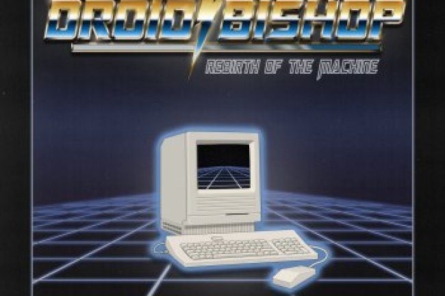 Droid Bishop - Rebirth of the Machine (2019)
