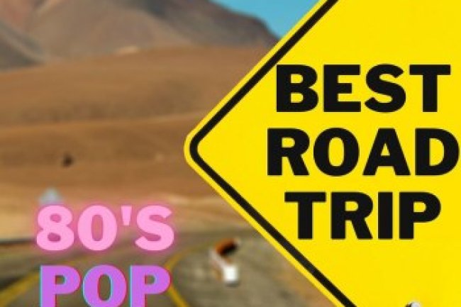 Best Road Trip 80's Pop Hits (2023)