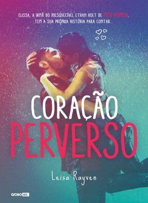 Coração Perverso - Leisa Rayven