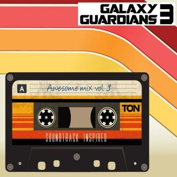 Galaxy Guardians 3 Soundtrack (Awesome Mix 3 Inspired) (2023 Soundtrack)