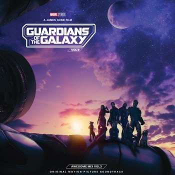 Guardians Of The Galaxy - Awesome Mix Vol. 3 - Original Motion Picture Soundtrack (2023)