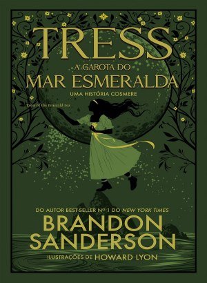 Tress, A Garota do Mar Esmeralda - Brandon Sanderson
