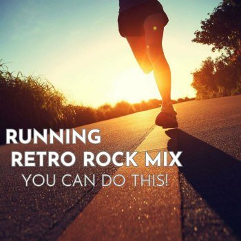 Retro Rock Mix - You Can Do This! (2023)