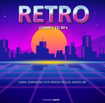 Retro: Jorney to 80's (2023)