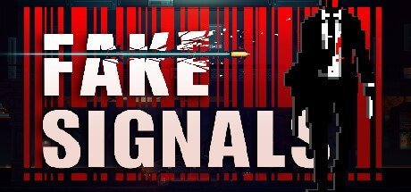 FAKE SIGNALS