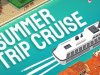 Summer Trip Cruise