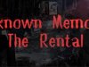 Unknown Memoirs: The Rental