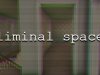 Liminal Space