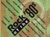 Rock Of The '80s - Vol. 01 (1990)