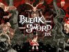 Bleak Sword DX
