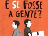 E se fosse a gente? - Becky Albertalli & Adam Silvera