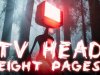 TV Head: Eight Pages