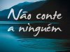 Não Conte a Ninguém - Harlan Coben