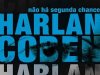 Não Há Segunda Chance - Harlan Coben