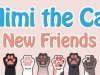 Mimi the Cat - New Friends