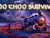 Choo Choo Survivor