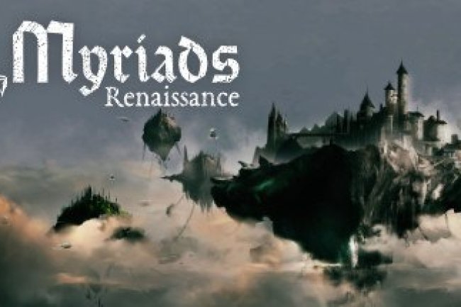 Myriads: Renaissance