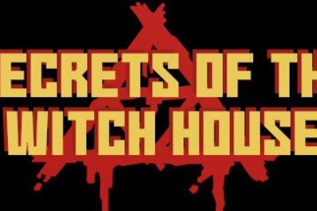 Secrets of the Witch House