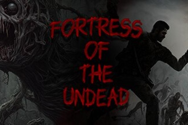 Fortress of the Undead
