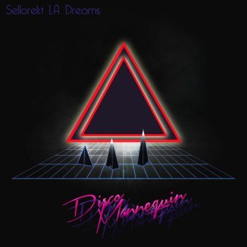 Sellorekt/LA Dreams - Disco Mannequin (2012)