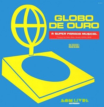 Globo De Ouro - A Super Parada Musical (1974)
