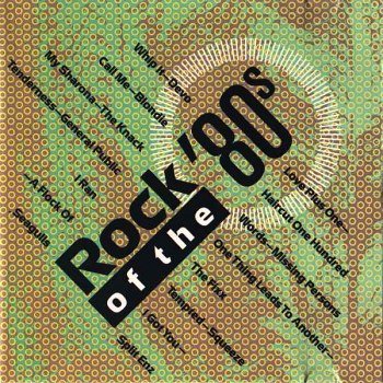 Rock Of The '80s - Vol. 01 (1990)