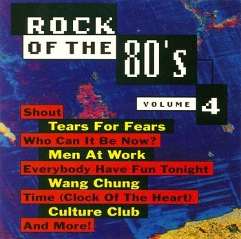 Rock Of The '80s - Vol. 04 (1993)