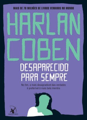 Desaparecido para Sempre - Harlan Coben