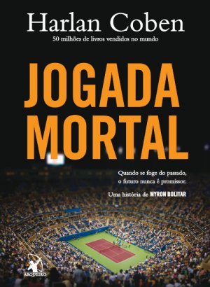 Jogada Mortal - Harlan Coben