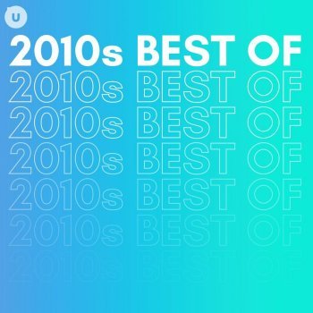 2010s Best of (2023)