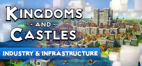 Kingdoms and Castles