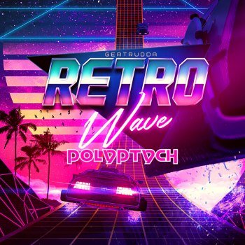 Retro Wave Polyptych (2023)