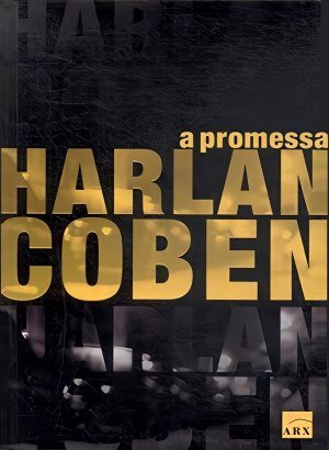 A Promessa - Harlan Coben