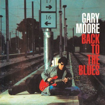 Gary Moore - Back to the Blues [Deluxe Edition] (2023)