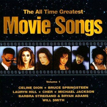 The All Time Greatest Movie Songs Vol. 1 [2CD] (1999)