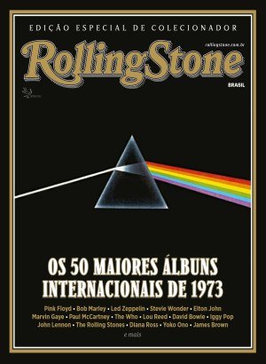 Rolling Stone Ed. Colecionador - Os melhores álbums de 1973