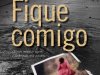 Fique Comigo - Harlan Coben