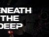 Beneath The Deep
