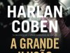 A Grande Ilusão - Harlan Coben